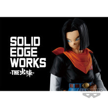 Load image into Gallery viewer, PRE-ORDER Android 17 Solid Edge Works Dragon Ball Z